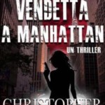 Vendetta a Manhattan (Quinta Strada Vol. 5) di Christopher Smith (recensione)