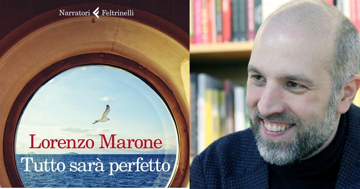 "Tutto sarà perfetto" di Lorenzo Marone: la mia recensione