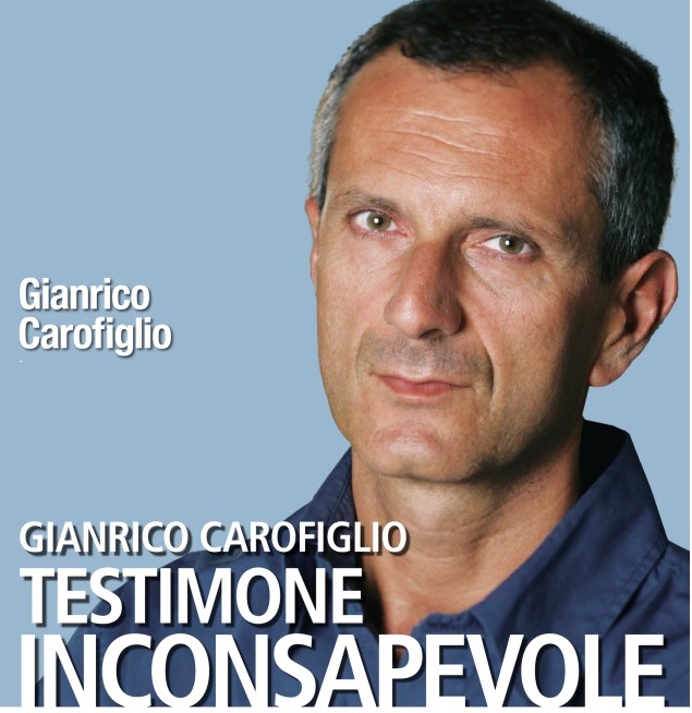 Testimone inconsapevole, di Gianrico Carofiglio: la mia recensione