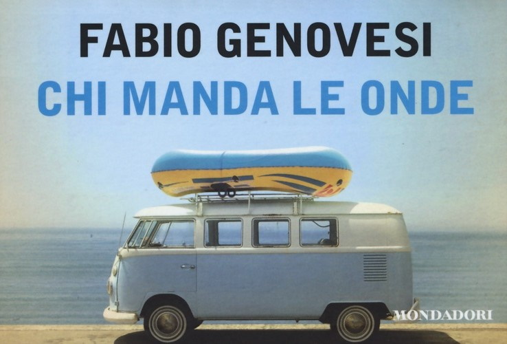 Chi manda le onde, di Fabio Genovesi: la mia recensione