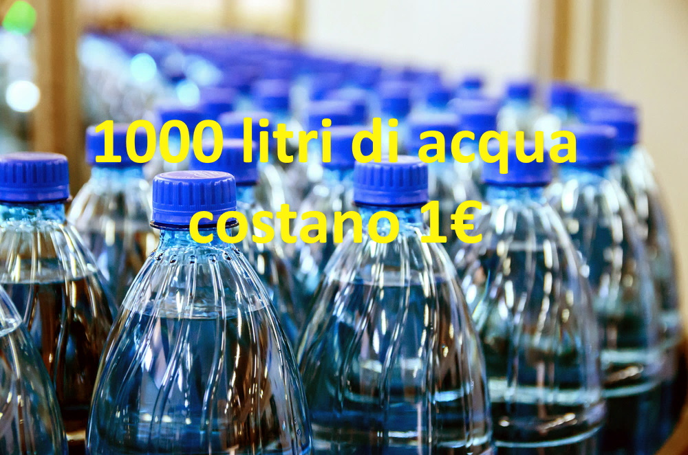 Un litro di acqua naturale costa un millesimo di euro