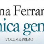 «L’amica geniale» di Elena Ferrante: il romanzo che rapisce