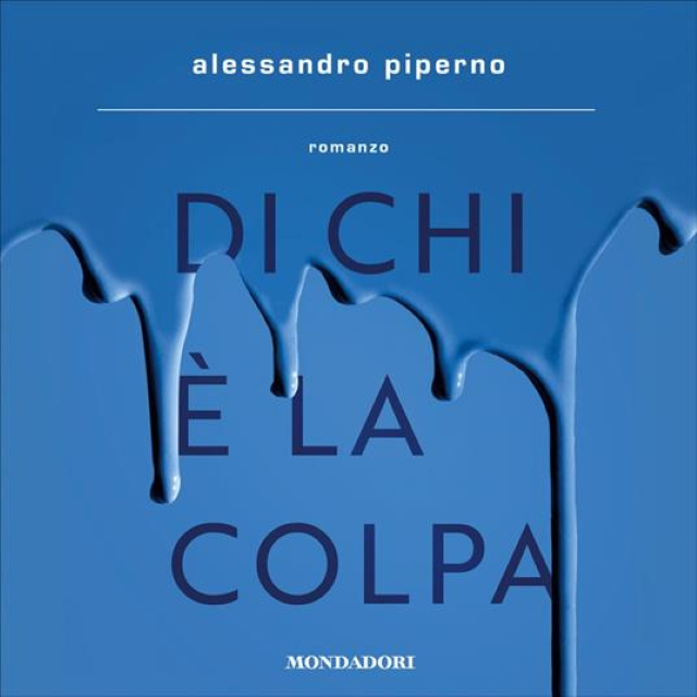 «Di chi è la colpa», un romanzo di Alessandro Piperno: la mia recensione