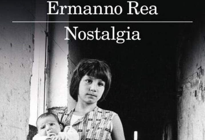 Nostalgia, di Ermanno Rea: la mia recensione