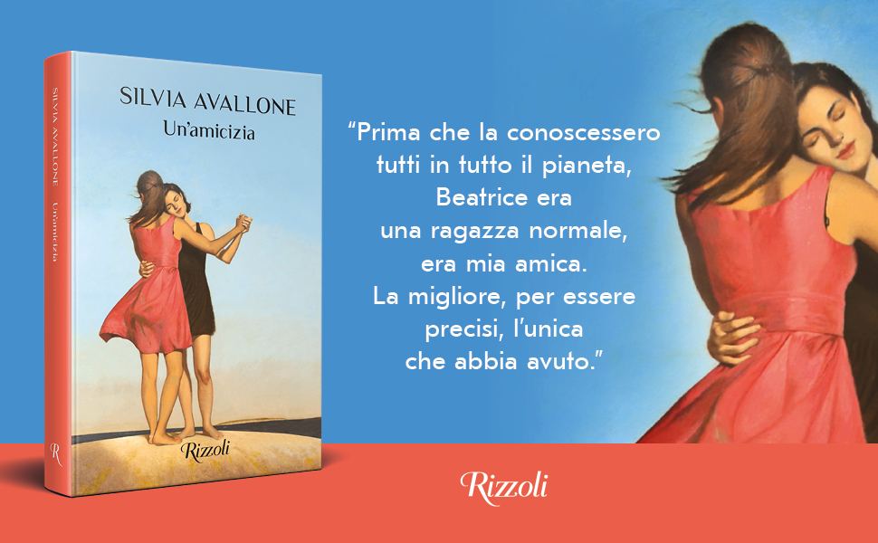 Un'amicizia, romanzo di Silvia Avallone: la mia recensione