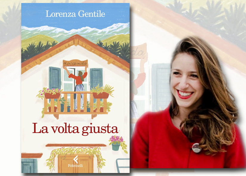 La volta giusta», un romanzo di Lorenza Gentile: la mia recensione
